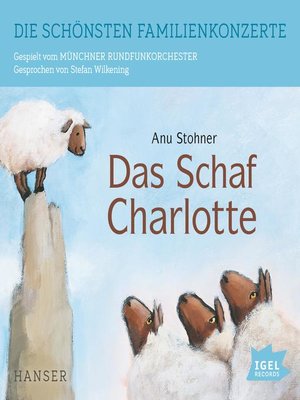 cover image of Die schönsten Familienkonzerte. Das Schaf Charlotte